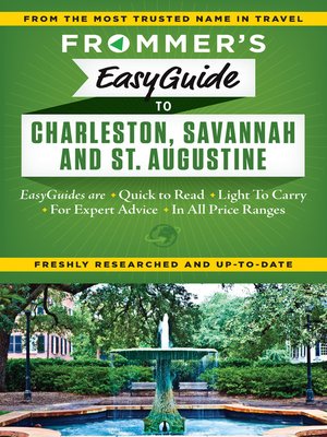 cover image of Frommer's EasyGuide to Charleston, Savannah and St. Augustine
